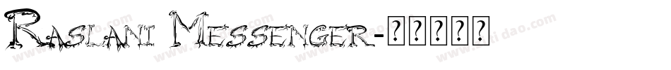 Raslani Messenger字体转换